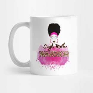 Single Mother Warrior Mug